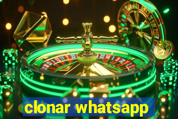 clonar whatsapp